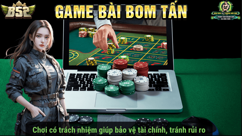 Chơi có trách nhiệm giúp bảo vệ tài chính, tránh rủi ro