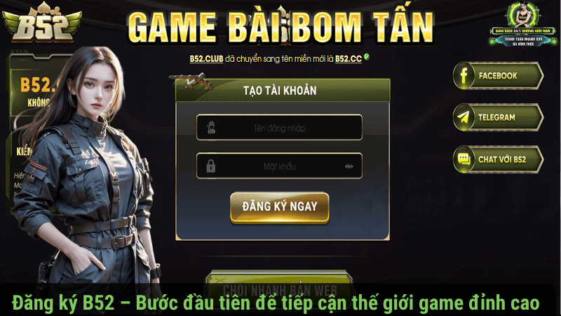 Đăng ký B52 – Bước đầu tiên để tiếp cận thế giới game đỉnh cao