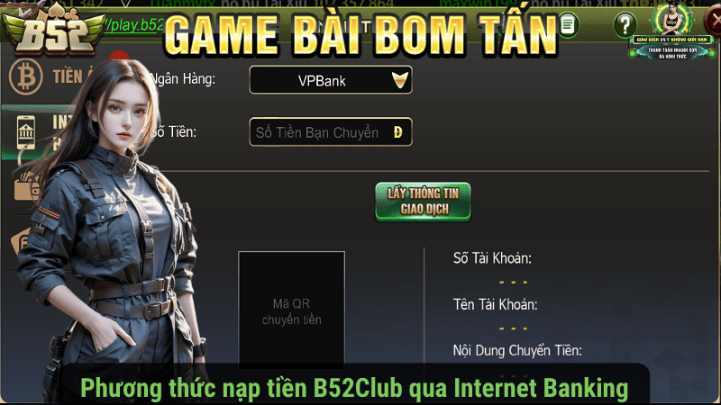 Phương thức nạp tiền B52Club qua Internet Banking