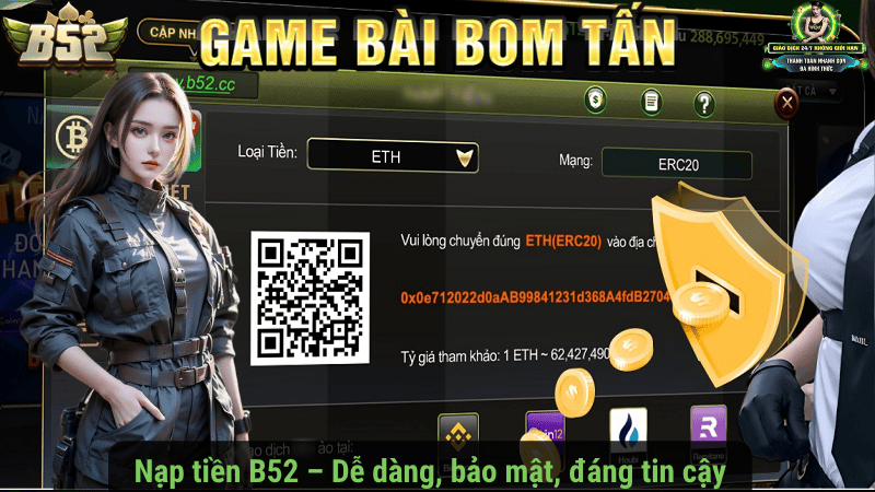 Nạp tiền B52 – Dễ dàng, bảo mật, đáng tin cậy
